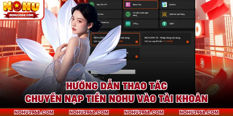 Hướng dẫn thao tác chuyển nạp tiền NOHU vào tài khoản